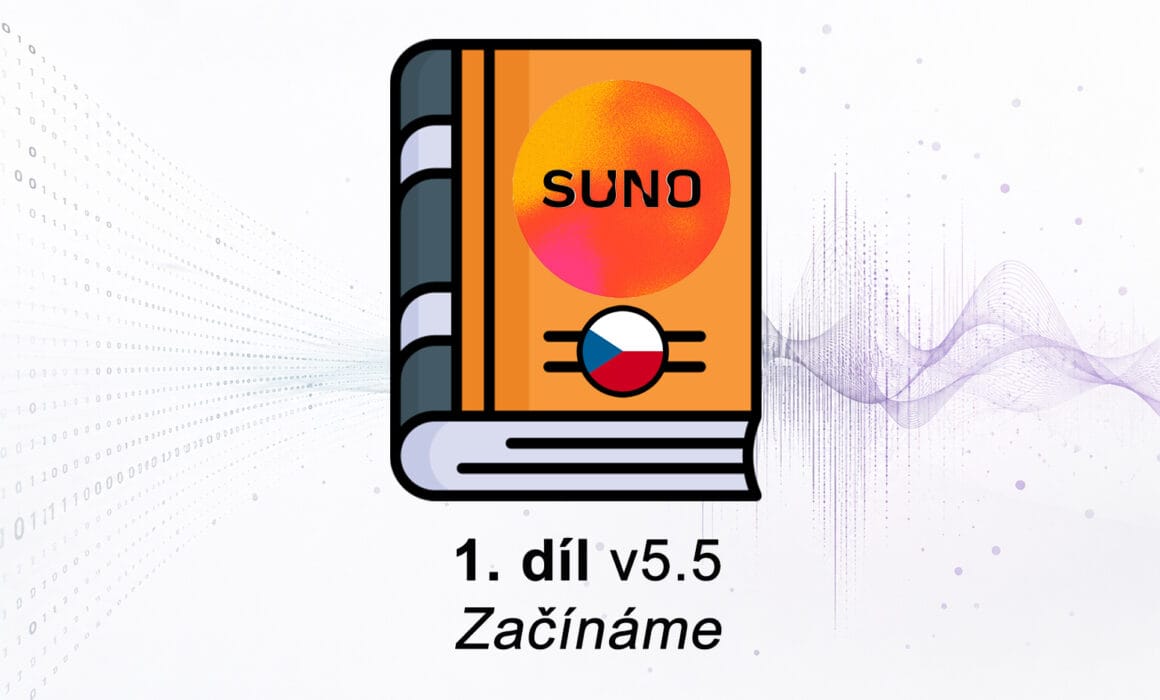 Suno návod česky - 1. díl: Začínáme