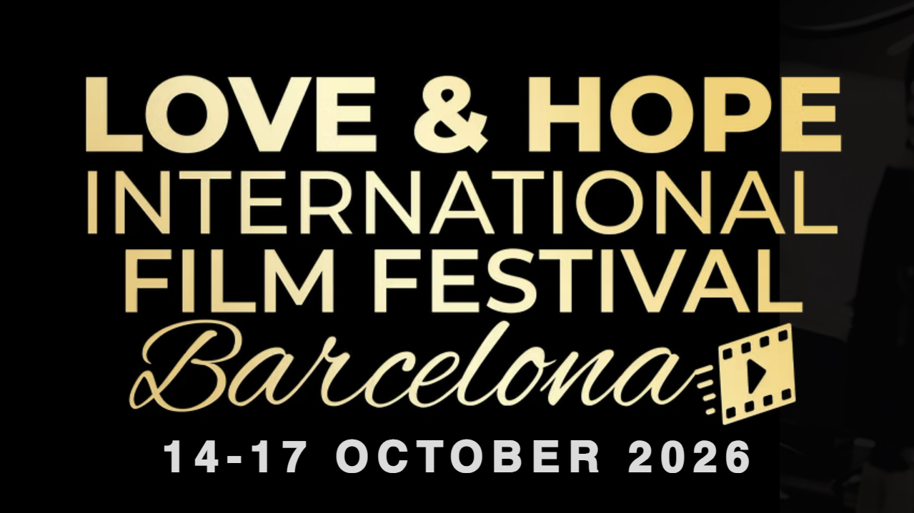 Love & Hope International Film Festival Barcelona, 14.–17. října 2026